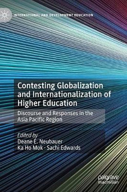 Contesting Globalization and Internationalization of Higher Education