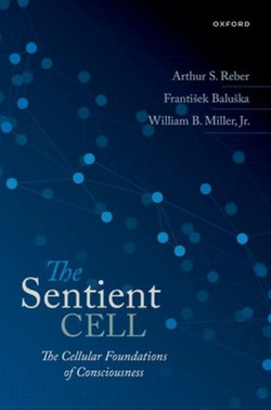 The Sentient Cell