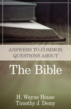 Answers to Common Questions About the Bible