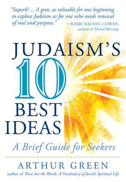 Judaism’s Ten Best Ideas