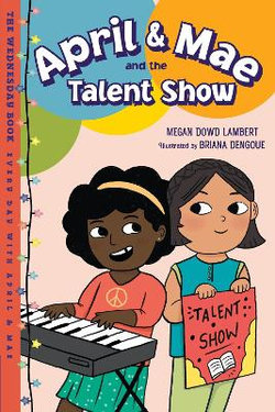 April and Mae and the Talent Show