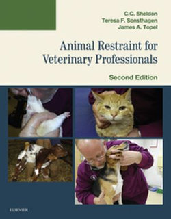 Animal Restraint for Veterinary Professionals - E-Book