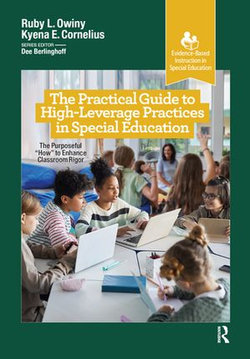 The Practical Guide to High-Leverage Practices in Special Education