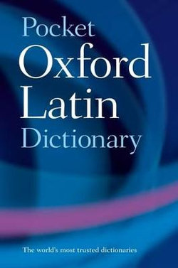 Pocket Oxford Latin Dictionary