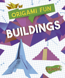 Origami Fun: Buildings