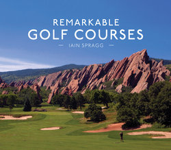 Remarkable Golf Courses