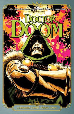 DOCTOR DOOM by CANTWELL and LARROCA