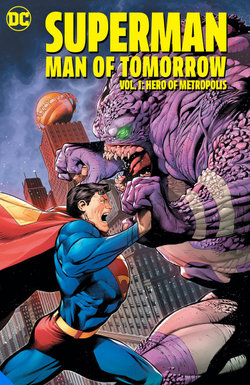 Superman: Man of Tomorrow Vol. 1: Hero of Metropolis