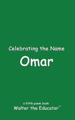 Celebrating the Name Omar