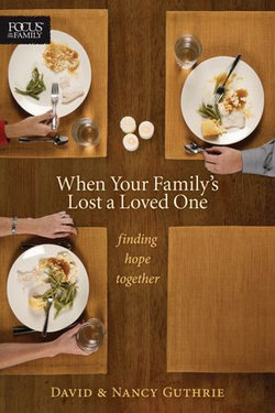 When Your Family's Lost a Loved One