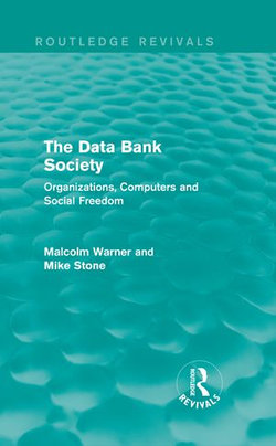 The Data Bank Society (Routledge Revivals)