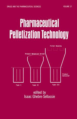 Pharmaceutical Pelletization Technology