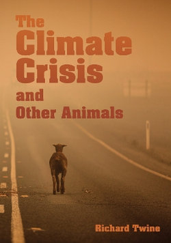 The Climate Crisis and Other Animals