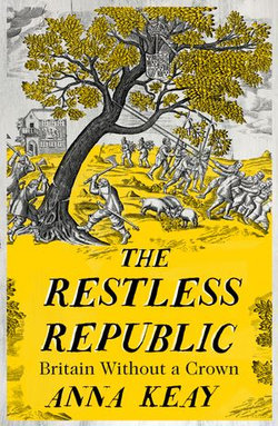 The Restless Republic: Britain without a Crown