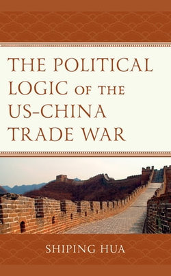 The Political Logic of the US–China Trade War