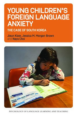 Young Children’s Foreign Language Anxiety