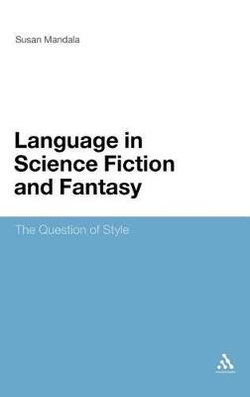 The Language in Science Fiction and Fantasy