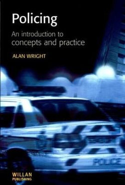 Policing: An introduction to concepts and practice