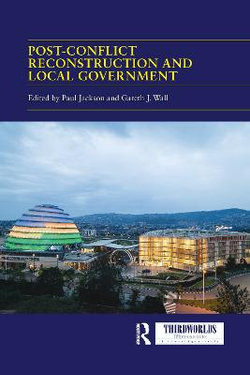 Post-Conflict Reconstruction and Local Government