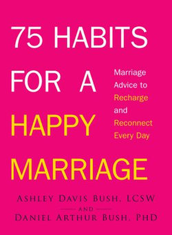 75 Habits for a Happy Marriage