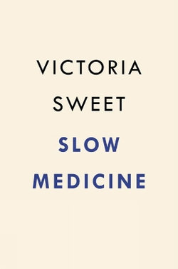 Slow Medicine