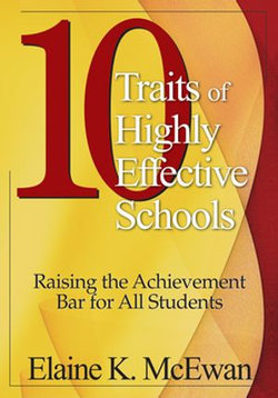 Ten Traits of Highly Effective Schools