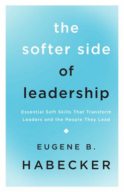 The Softer Side of Leadership