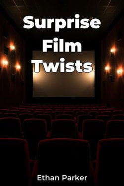 Surprise Film Twists
