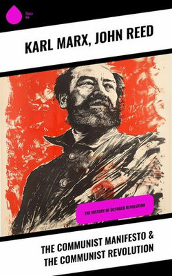 The Communist Manifesto & The Communist Revolution