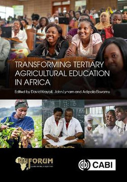 Transforming Tertiary Agricultural Education in Africa