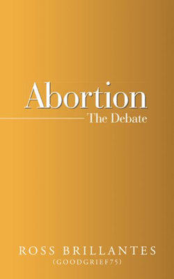 Abortion - the Debate