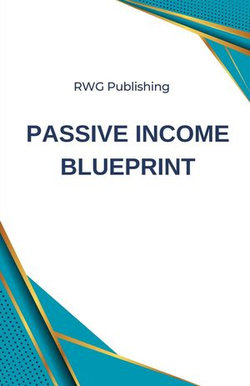 Passive Income Blueprint