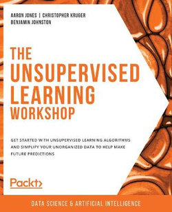 The Unsupervised Learning Workshop