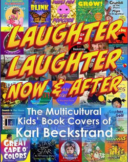 Laughter, Laughter: Now & After! The Multicultural Kids’ Book Covers of Karl Beckstrand