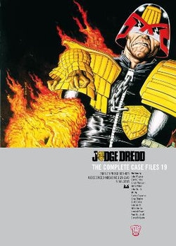 Judge Dredd: the Complete Case Files 19