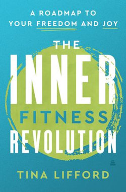 The Inner Fitness Revolution