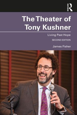 The Theater of Tony Kushner