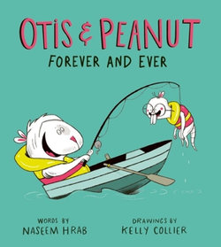 Otis and Peanut Forever and Ever