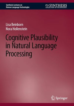 Cognitive Plausibility in Natural Language Processing