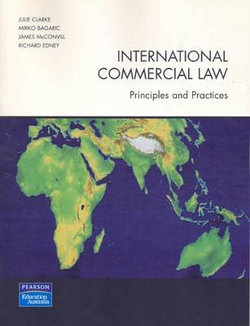 International Commercial Law: Principles and Practices (Pearson Original Edition)