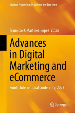 Advances in Digital Marketing and eCommerce