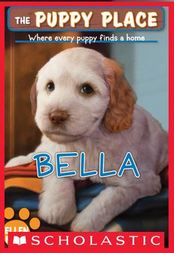 The Puppy Place #22: Bella