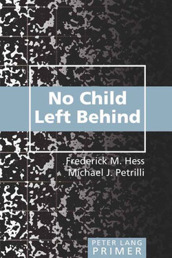 No Child Left Behind Primer