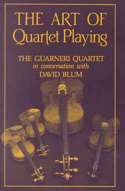 The Art of Quartet Playing