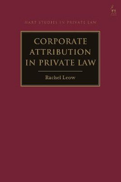 Corporate Attribution in Private Law