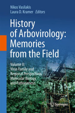 History of Arbovirology: Memories from the Field