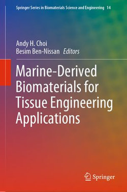 Marine-Derived Biomaterials for Tissue Engineering Applications