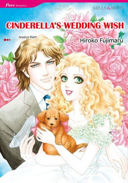 CINDERELLA'S WEDDING WISH (Mills & Boon Comics)