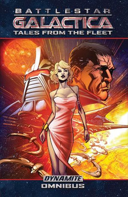 Battlestar Galactica: Tales From The Fleet Omnibus