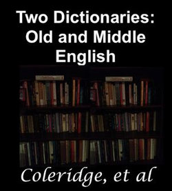 Two Dictionaries: Old and Middle English